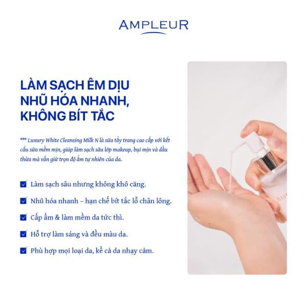Sữa tẩy trang Luxury White Cleansing Milk N 2 Sua tay trang Ampleur Luxury White Cleansing Milk 1