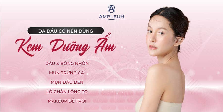 Kem dưỡng ẩm cho da dầu có thực sự cần thiết?