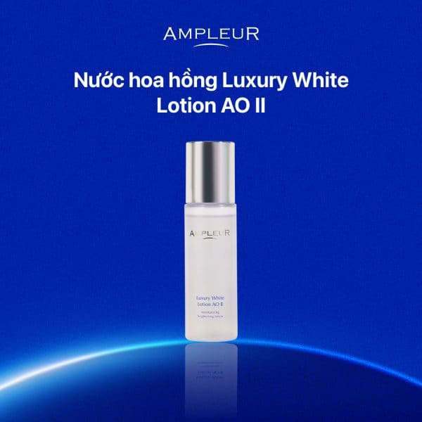 Nước hoa hồng trắng da Luxury White Lotion AO II - Ampleur Việt Nam